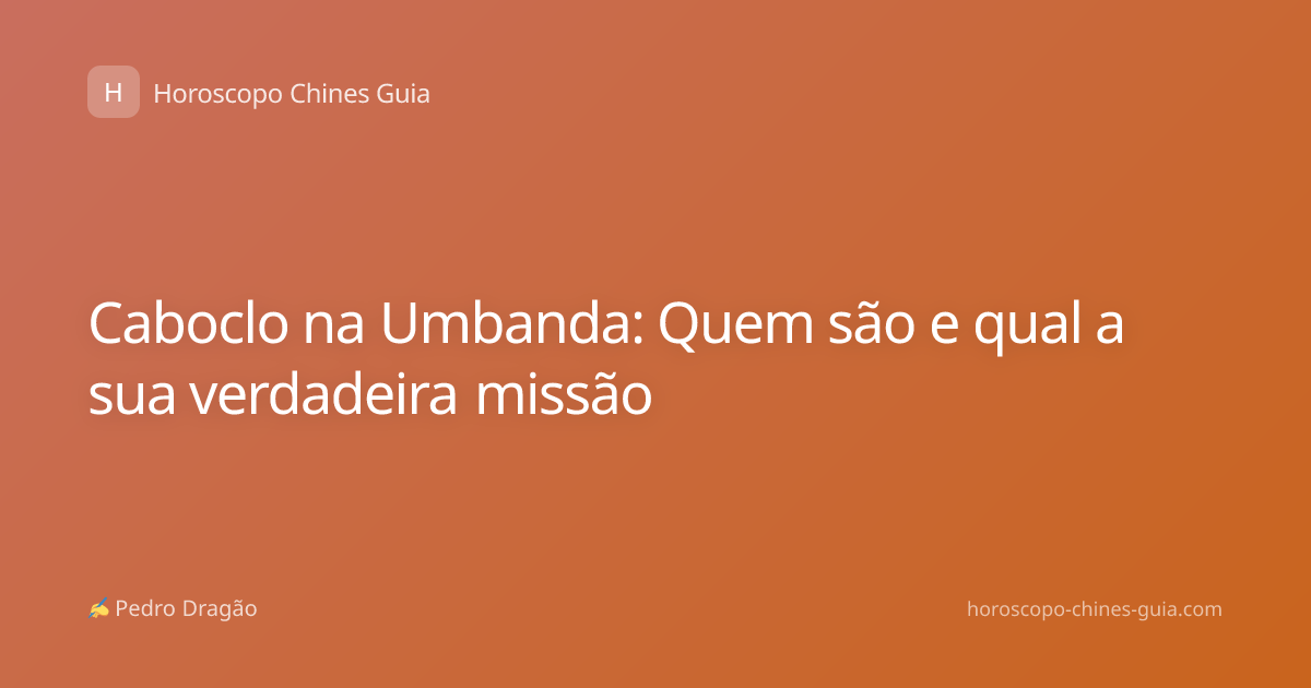 Caboclo na Umbanda: Quem são e qual a sua verdadeira missão