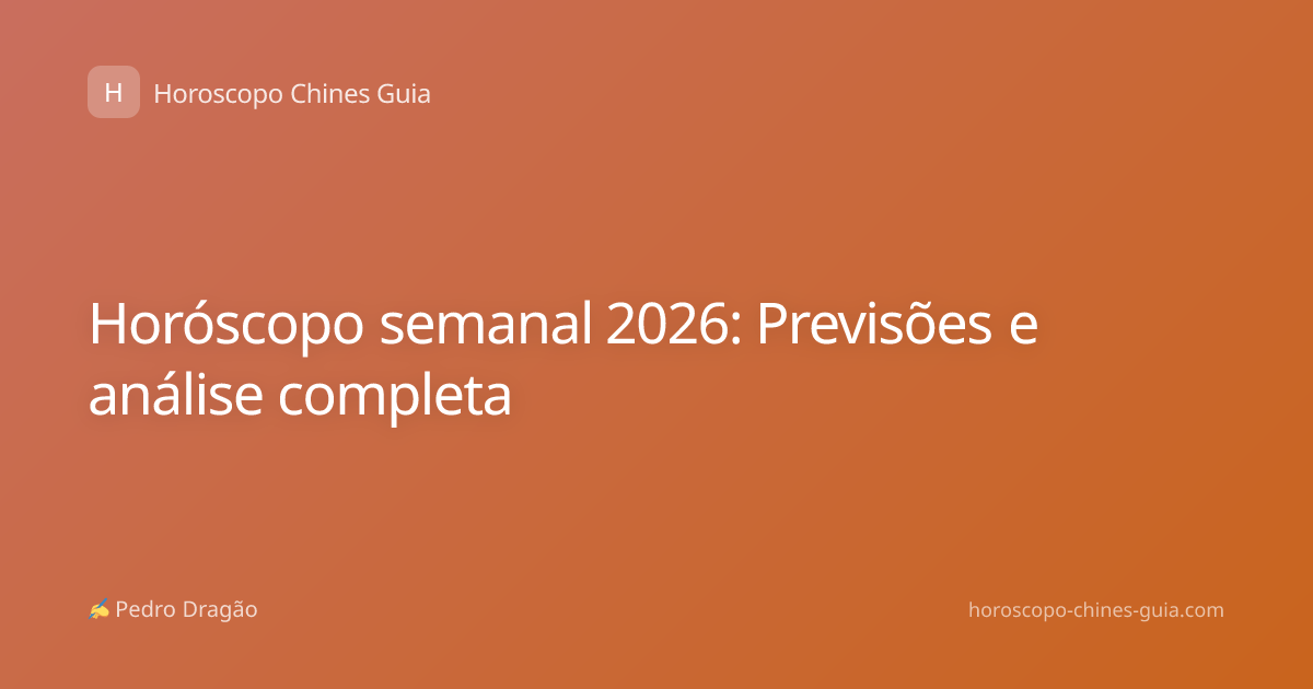 Horóscopo semanal 2026: Previsões e análise completa