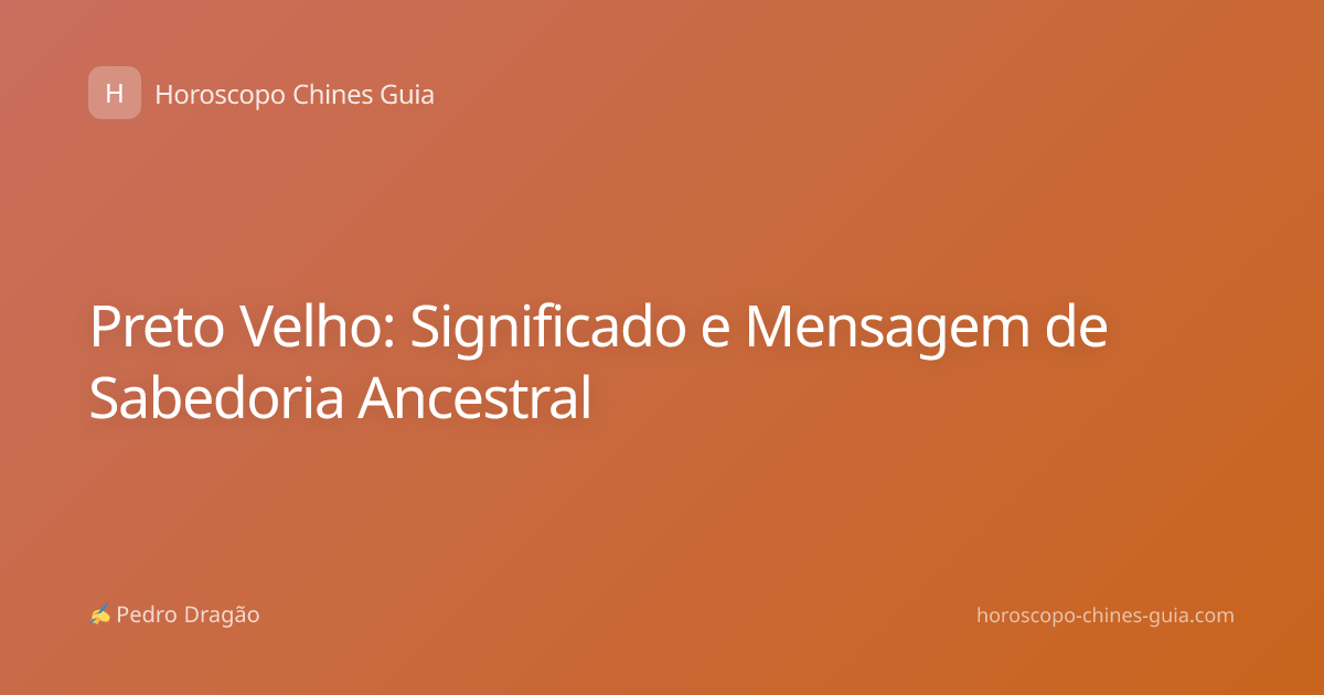 Preto Velho: Significado e Mensagem de Sabedoria Ancestral