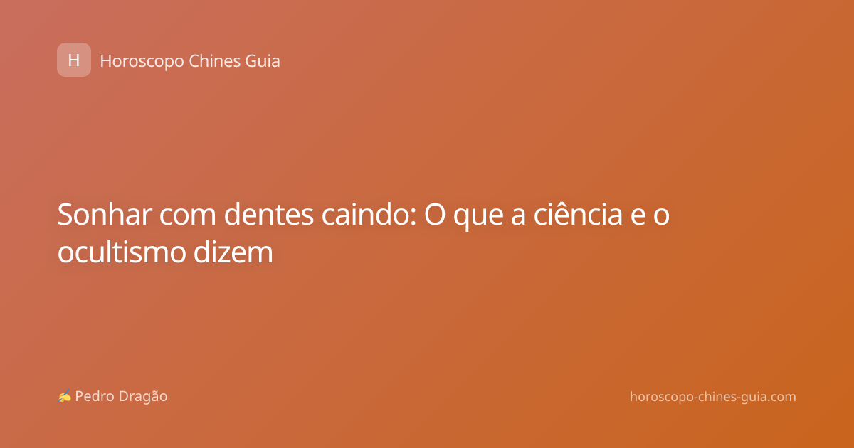 Sonhar com dentes caindo: O que a ciência e o ocultismo dizem