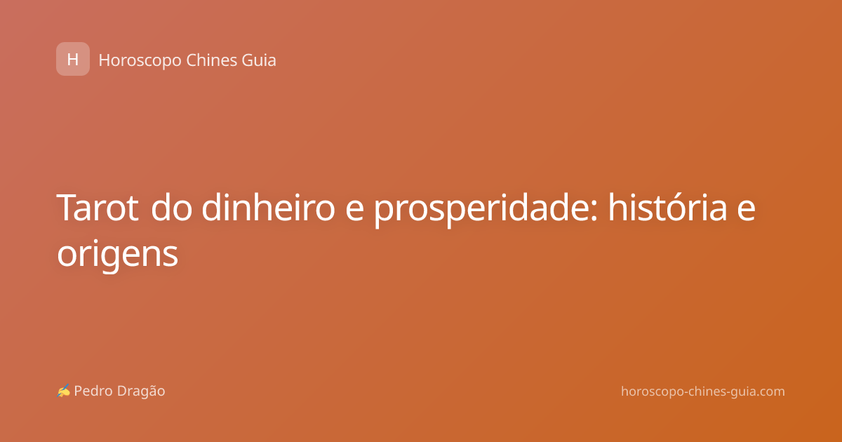 Tarot do dinheiro e prosperidade: história e origens